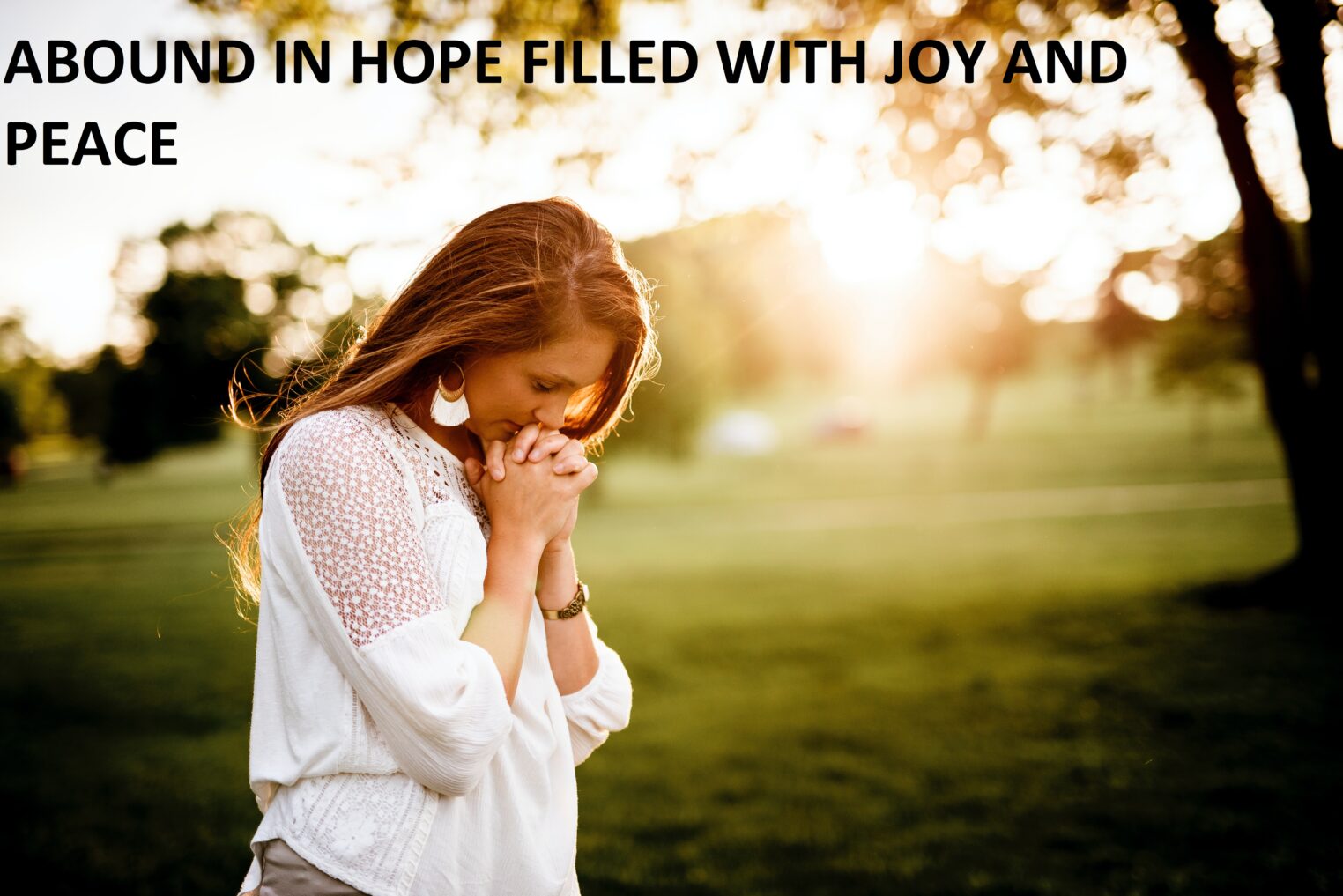 ABOUND IN HOPE FILLED WITH JOY AND PEACE _ PS KHOR
